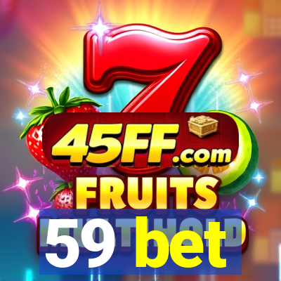 59 bet